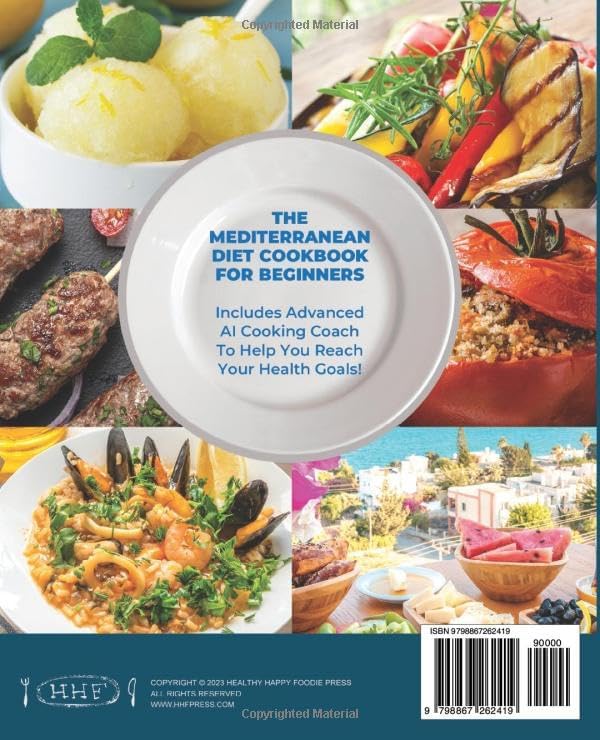 The Mediterranean Diet Cookbook For Beginners: With NEW AI Cooking Coach, 2,000 Recipe Variations, Personalized Meal Plans & Guidance (Smart Cookbooks™) by Lisa Angelos