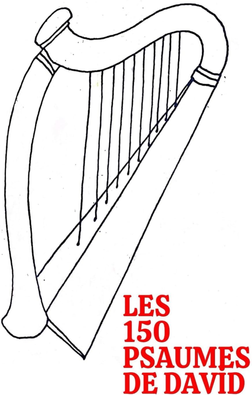 LES 150 PSAUMES DE DAVID (French Edition) by COLLECTIF