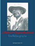 J. Robert Oppenheimer: Eine Bildbiographie (German Edition) by GOODCHILD