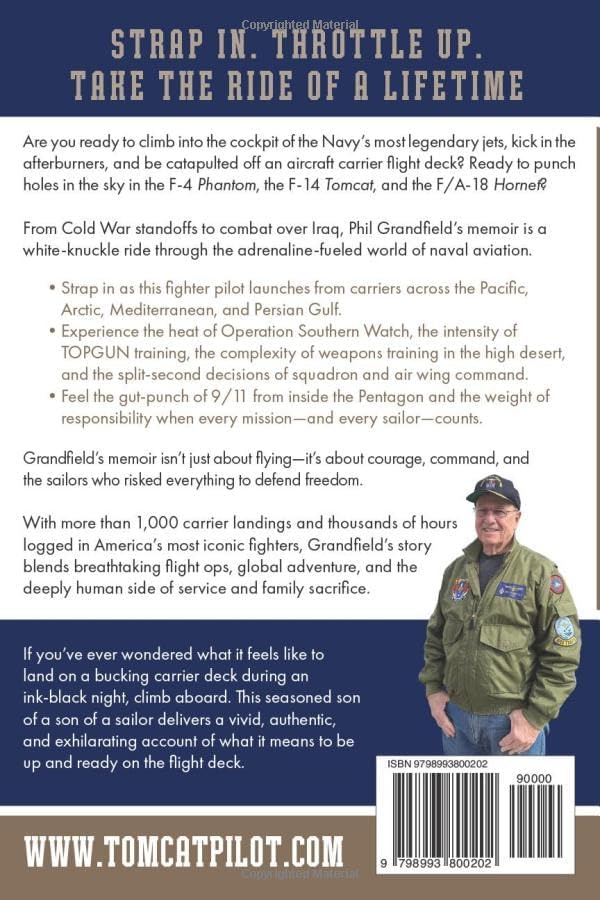 F-14 Tomcat Pilot: A Naval Aviation Memoir of Flying Fighters from Phantoms to Hornets by Phil Grandfield