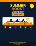 The 10-Minute Summer Boost Workbook: Ages 9-10 | 30 Daily Activities in Math, Reading, Writing, Science, Logic & Screen-Free Challenges by To Succeed
