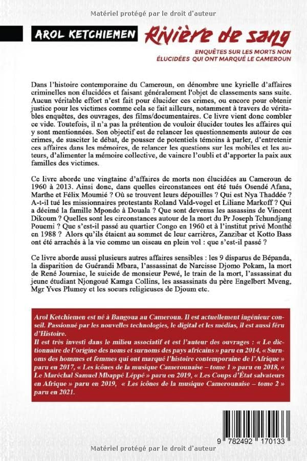 Rivière de Sang: Enquêtes sur les morts non élucidées qui ont marqué le Cameroun (French Edition) by AROL KETCHIEMEN