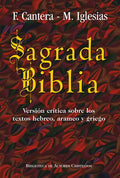 Sagrada Biblia (Cantera-Iglesias): Versión crítica sobre los textos hebreo, arameo y griego by Francisco Cantera Burgos