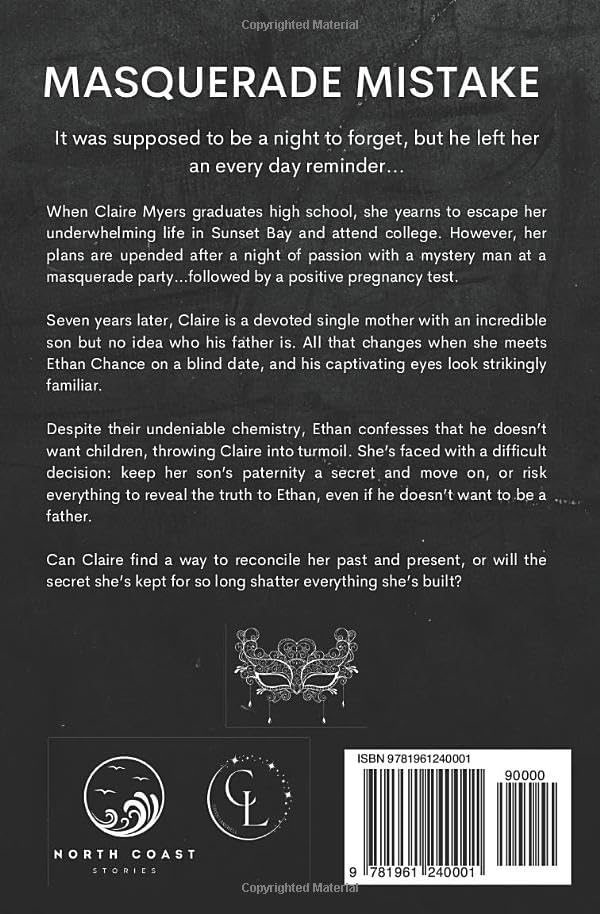 Masquerade Mistake: A Single Mom, Secret Baby, Second Chance Romance (Sunset Bay) by Crissi Langwell