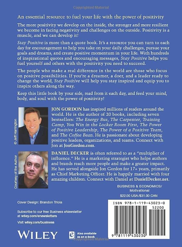 Stay Positive: Encouraging Quotes and Messages to Fuel Your Life with Positive Energy (Jon Gordon) by Jon Gordon
