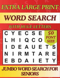 Extra Large Print Word Search for Seniors and Adults: Jumbo Word Find Book with Themed Puzzles and Huge Letters (Big 50 Pt Font Size) (Extra Large ... Letters To Have Fun And Relax (50 Font Size)) by Happytude Press