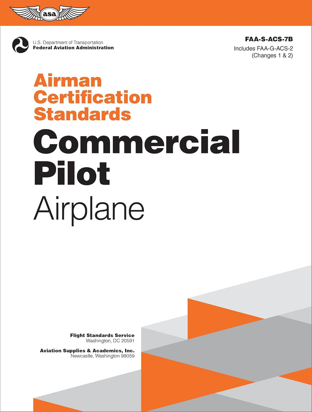 Airman Certification Standards: Commercial Pilot - Airplane (2026): FAA-S-ACS-7B (ASA ACS Series) by Federal Aviation Administration (FAA)