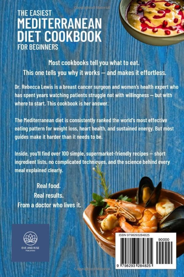 The Easiest Mediterranean Diet Cookbook for Beginners: Lose Weight, Boost Energy, and Eat Well Every Day (The Mediterranean Diet Series) by Rebecca Lewis