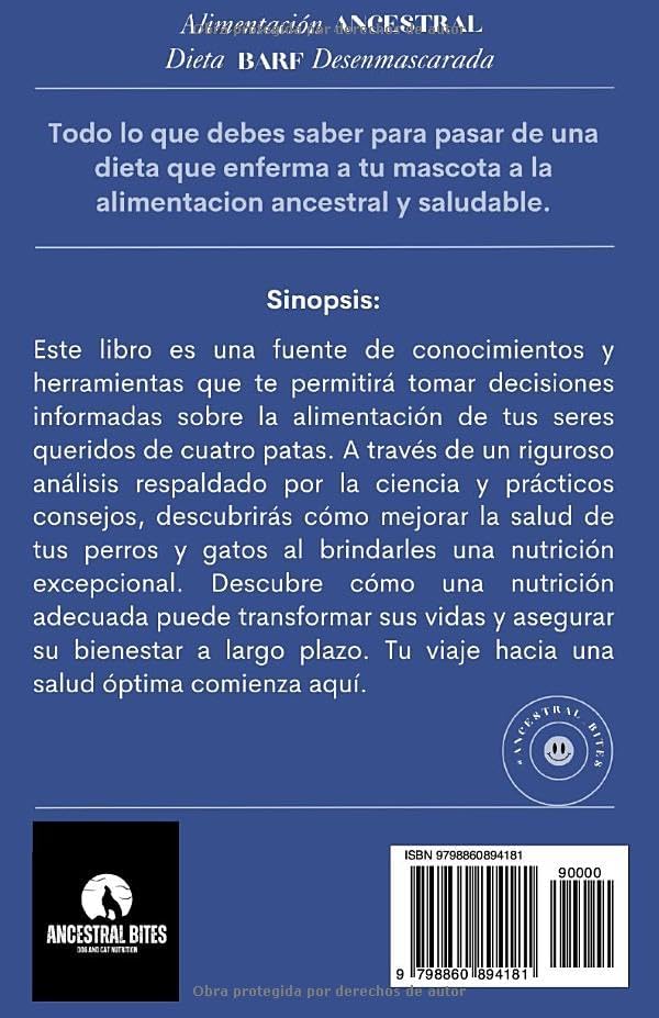 ALIMENTACION ANCESTRAL PARA PERROS Y GATOS: La dieta BARF desenmascarada (Spanish Edition) by Andrés Hernández MVZ