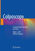 Colposcopy: Comprehensive Textbook and Atlas by Ralph J. Lellé