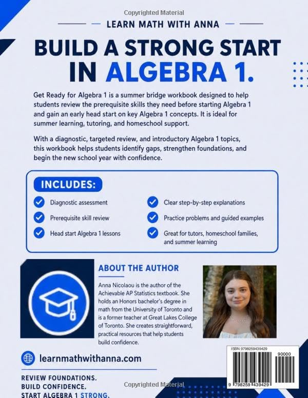 Get Ready for Algebra 1 | A Summer Bridge Workbook: For building prerequisite skills and getting a head start in Algebra 1 (Get Ready for Math Class) by Learn Math with Anna
