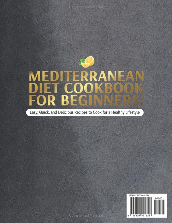 Mediterranean Diet Cookbook for Beginners: Easy, Quick, and Delicious Recipes to Cook for a Healthy Lifestyle. Includes a No-Stress 30-Day Meal Plan with Simple Ingredients for Wholesome Eating by Amanda Glisson