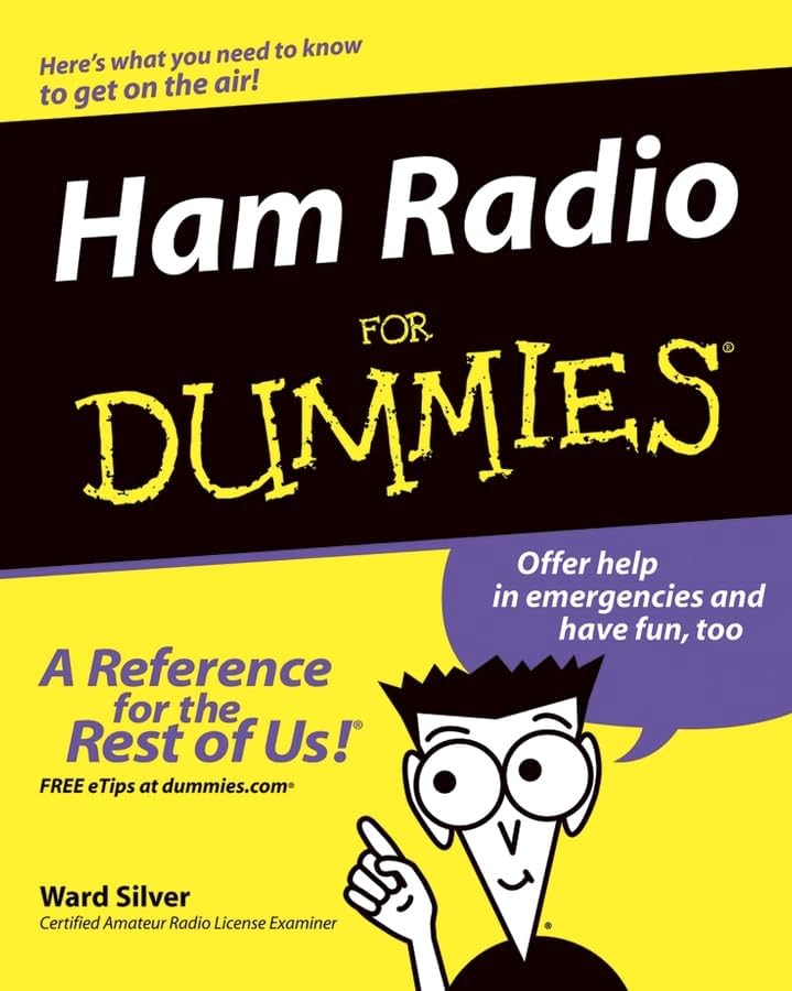 Ham Radio for Dummies by Ward Silver