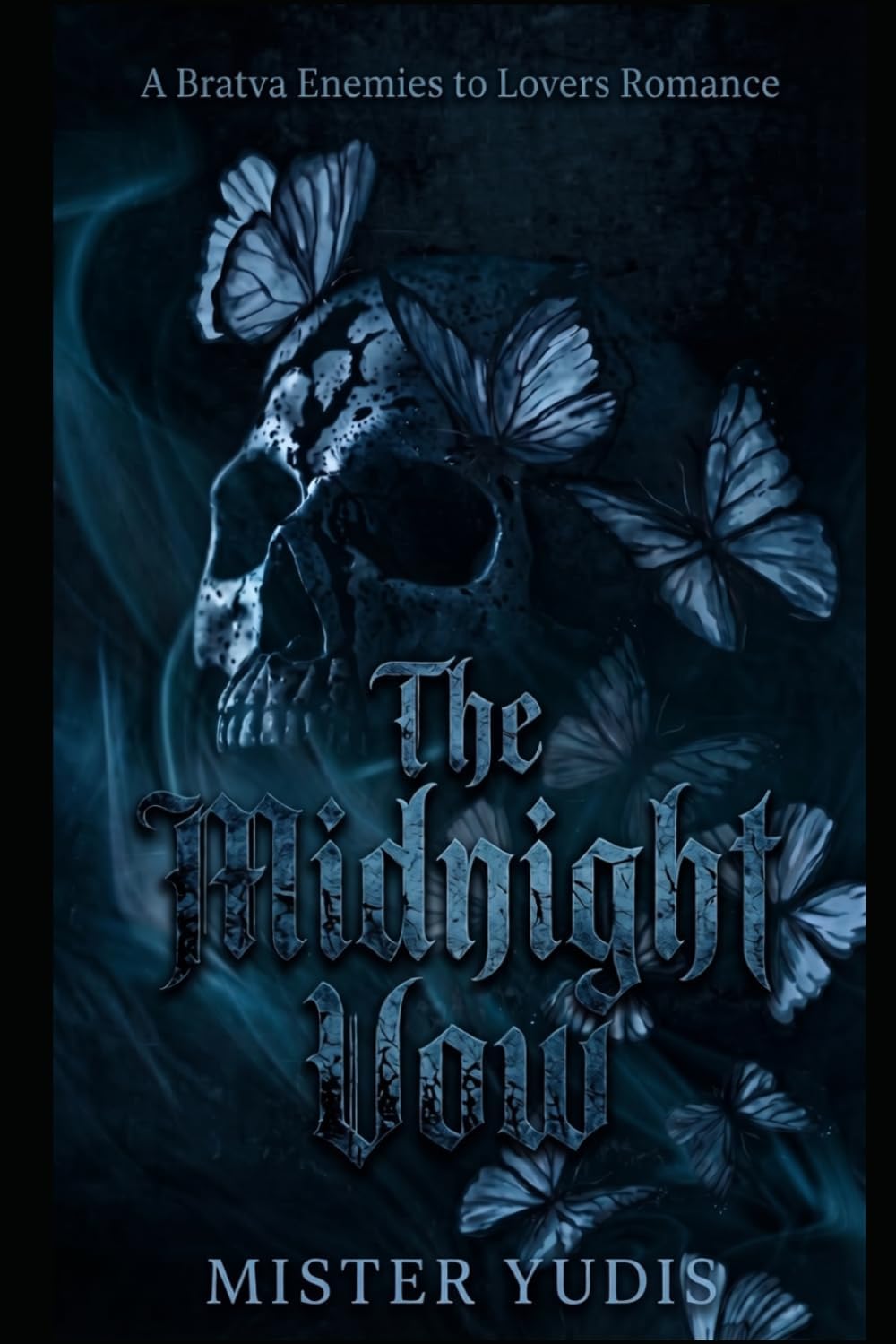 The Midnight Vow: A Bratva Enemies to Lovers Romance by MISTER YUDIS