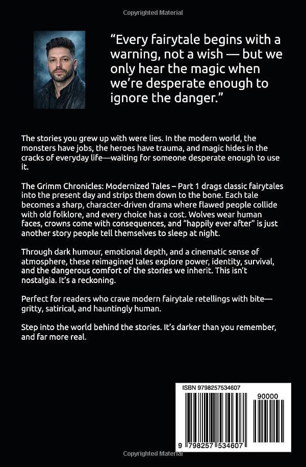 The Grimm Chronicles: Modernized Tales: Part 1 by Adrian Turner