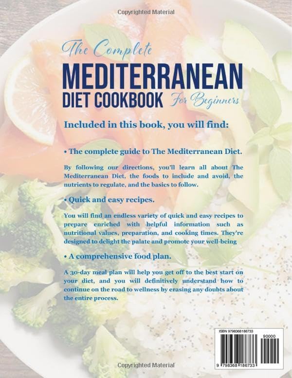 Mediterranean Diet Cookbook for beginner: The complete guide to the mediterranean diet Lots of healthy, easy and delicious recipes. 30-day eating plan to help you build healthy habits every day. by Allison Carter