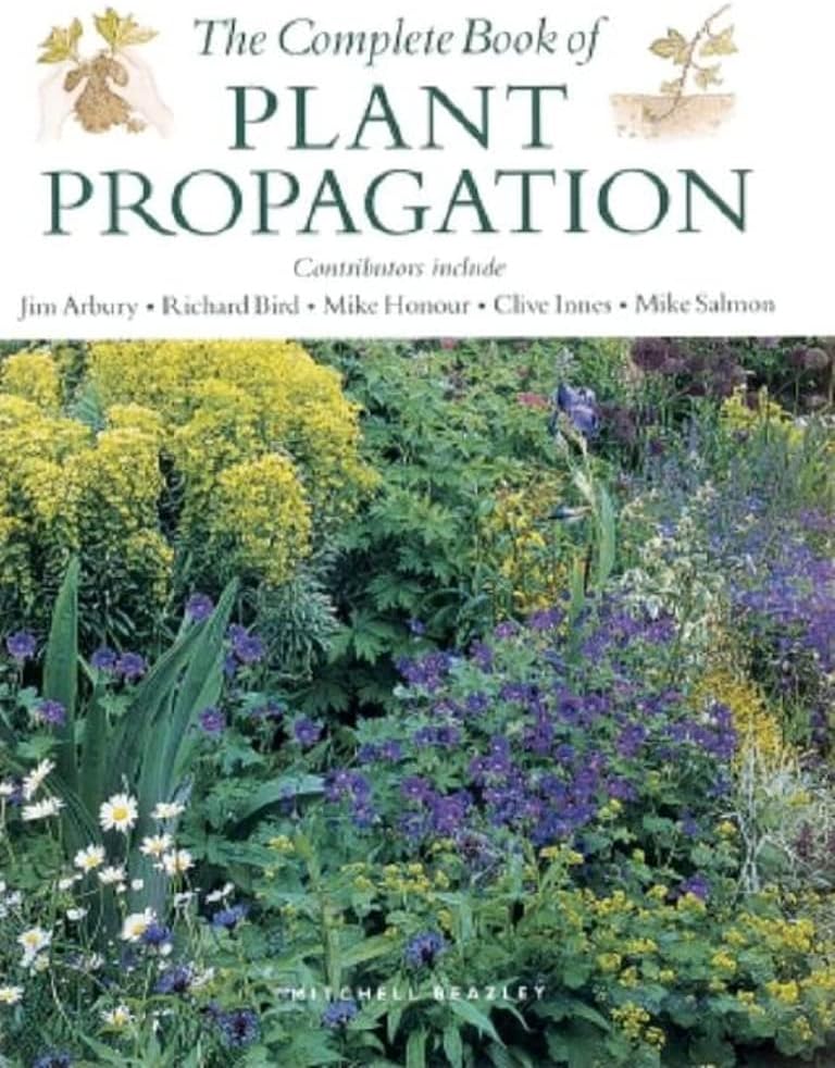 The Complete Book of Plant Propagation by Jim Arbury