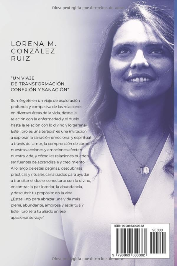 ESTE LIBRO ES UNA TERAPIA: “Un viaje de transformación, conexión y sanación” (Spanish Edition) by Lorena M. González Ruiz