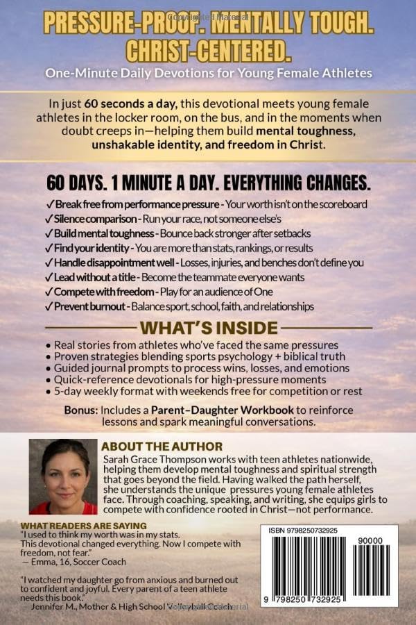 One-Minute Daily Devotions for Young Female Athletes: 60 Faith-Fueled Devotionals to Build Confidence, Mental Toughness & Christ-Centered Purpose On and Off the Field For Teen Girls by Sarah Grace Thomson
