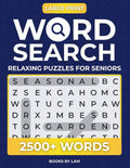 Large Print Word Search Puzzle Book for Seniors: 180 Easy-to-Read Puzzles for Relaxation and Brain Boosting Fun | Big Font Size | Variety of Themes & Difficulty by Books By LAM