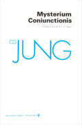 Mysterium Coniunctionis (Collected Works of C.G. Jung Vol.14) by C. G. Jung