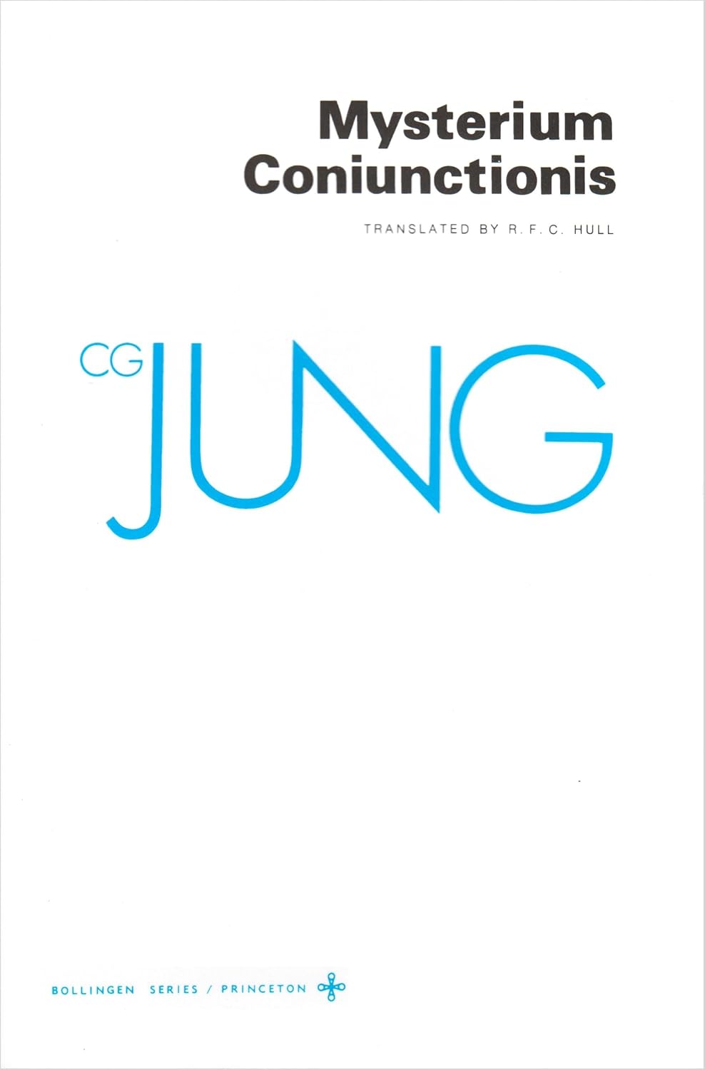 Mysterium Coniunctionis (Collected Works of C.G. Jung Vol.14) by C. G. Jung