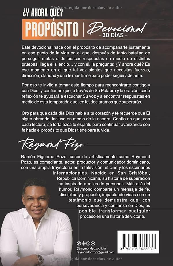 ¿Y AHORA QUÉ? FE EN EL PROCESO DEVOCIONAL DE 30 días: Una vida espiritual firme en cualquier etapa (Spanish Edition) by Raymond Pozo