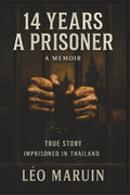 14 Years a Prisoner: A Memoir by Léo Maruin