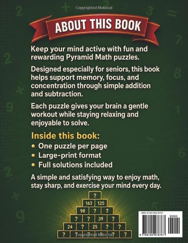 Pyramid Math for Seniors: Large Print Addition and Subtraction Puzzle Book to Keep the Mind Active, Support Memory, and Enjoy Relaxing Brain Training by Richard Ng