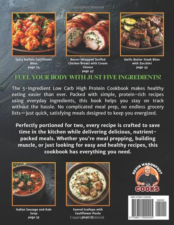 5-Ingredient Low-Carb High-Protein Cookbook: Easy Healthy Low-Carb Diet Recipes For Two (5-Ingredient Cookbooks For Two) by Kevin Wagonfoot