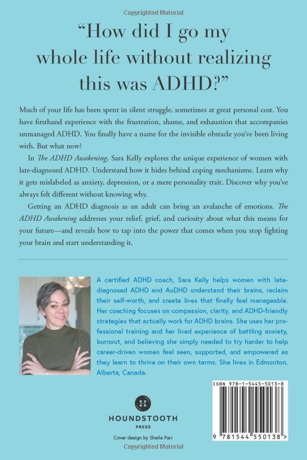 The ADHD Awakening: A Woman's Guide to Thriving After Diagnosis by Sara Kelly