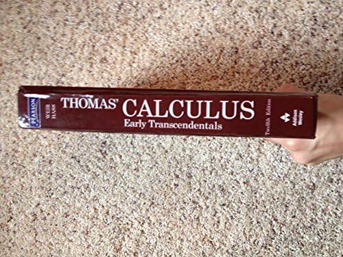 Thomas' Calculus Early Transcendentals by George B. Thomas Jr.