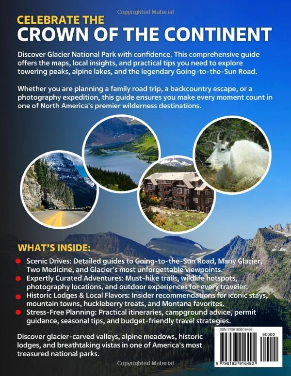 The Only Glacier National Park Travel Guide You'll Ever Need: The Complete Full-Color Planner with Day-by-Day Itineraries, Clear Maps & Honest Insider ... & Hidden Gems (America’s Best Road Trips) by Eliott Brooks
