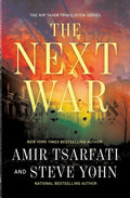 The Next War: A Biblical Prophecy Thriller About Israel, Global Conflict, and the Last Days (Volume 1) (The Nir Tavor Tribulation Series) by Amir Tsarfati