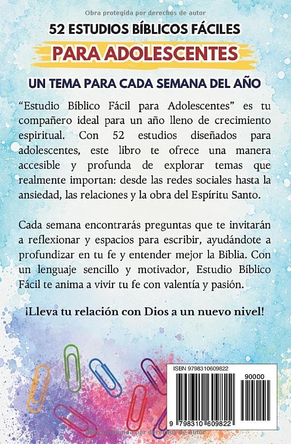 ESTUDIO BÍBLICO FÁCIL PARA ADOLESCENTES para TODO EL AÑO: 52 Temas de Estudio Bíblico Sencillos para Adolescentes Cristianos. Un tema para cada semana del año. (Spanish Edition) by LARIZA P. MIRABAL