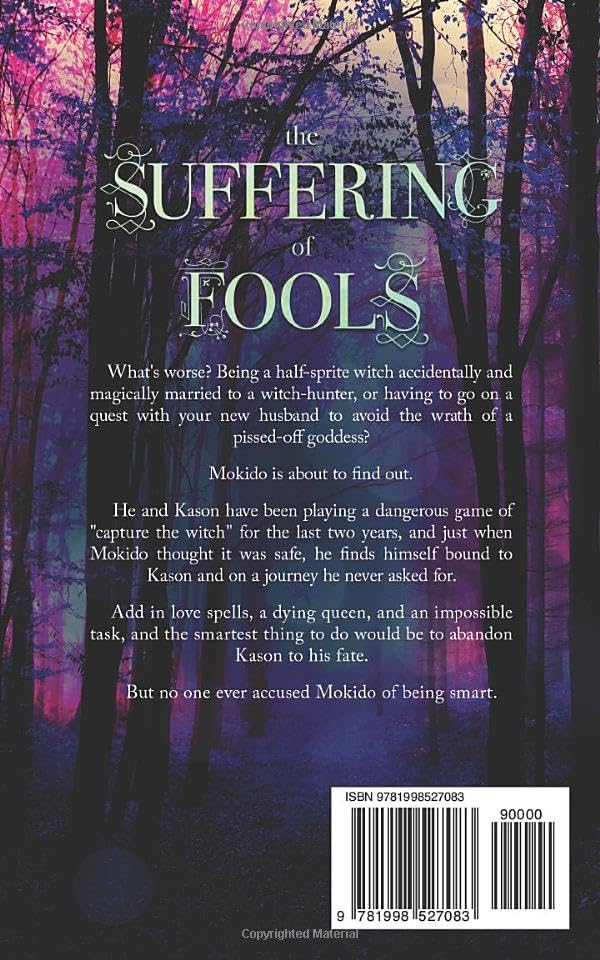 The Suffering of Fools: An Accidental Marriage Romantasy by Jenn Burke