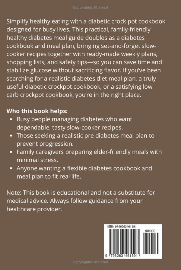 Crock Pot Control — The Diabetic Crock Pot Cookbook & Meal Plan: Easy, Blood Sugar–Friendly Slow-Cooker Recipes, Meal Plans & Grocery Lists for Busy Diabetics by Srividya S K