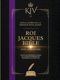 Bible Du Roi Jacques De 1611 Avec Les Apocryphes: Les 80 Livres De La Version King James (Traduit) (French Edition) by Anonymous