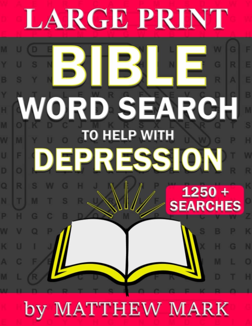 Large Print Bible Word Search – with Verses to Help Depression (Large Print Bible Word Searches) by Matthew Mark