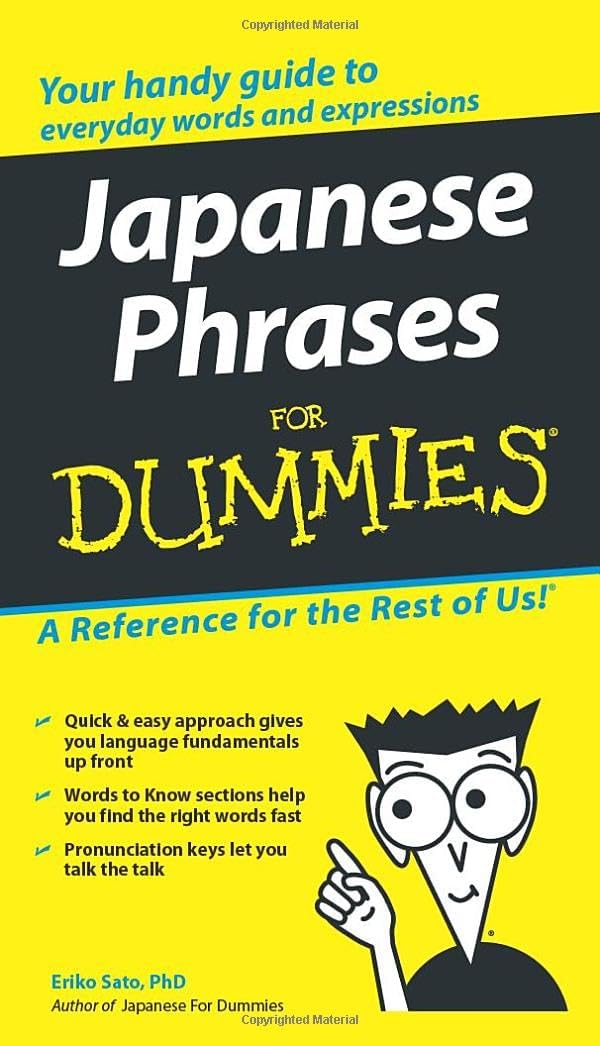 Japanese Phrases For Dummies (For Dummies Series) by Eriko Sato