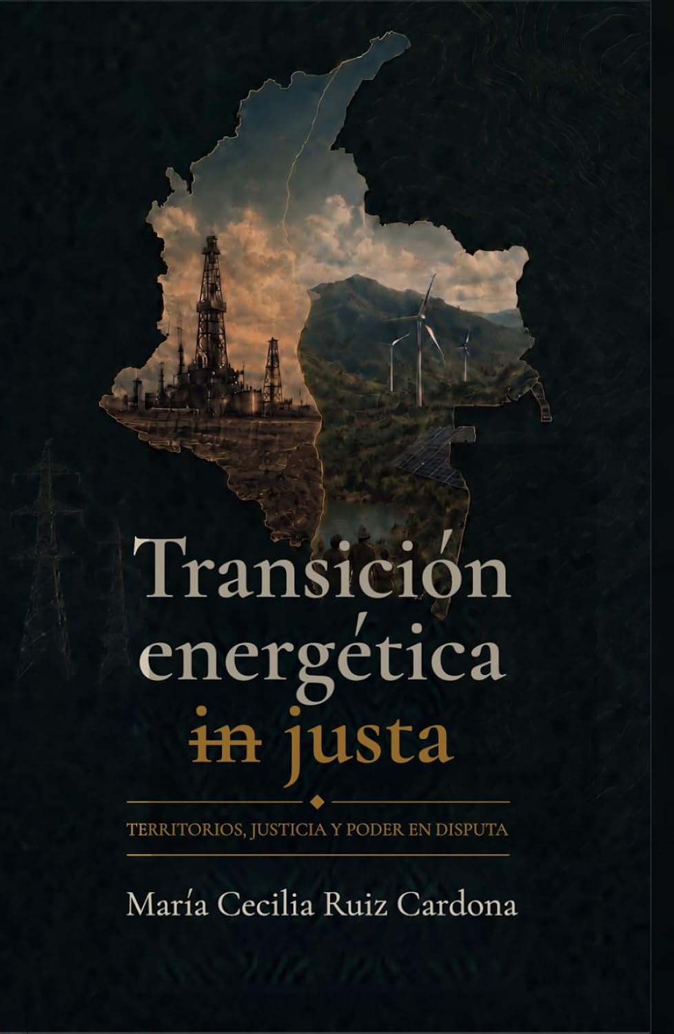 Transición energética in justa (Spanish Edition) by María Cecilia Ruiz Cardona
