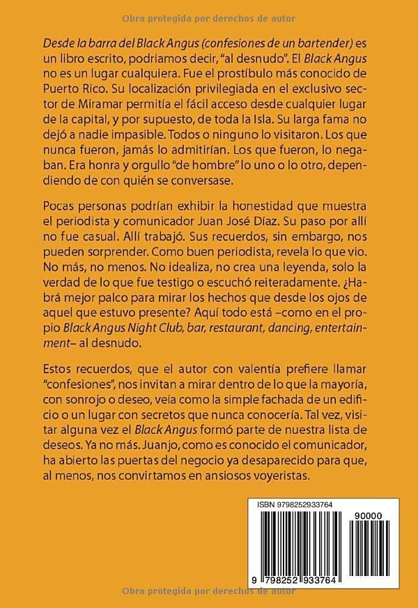 Desde la Barra del Black Angus: Confesiones de un bartender en el nightlife más intenso de Puerto Rico (Spanish Edition) by Juan Jose Diaz Diaz