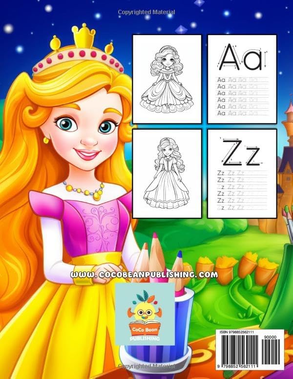 Princess Alphabet Adventure: A Letter Tracing and Coloring Activity Book: Fun And Educational ABC Tracing And Princess Coloring Book For Kids Ages 4-8, Toddlers And Preschoolers by Coco Bean