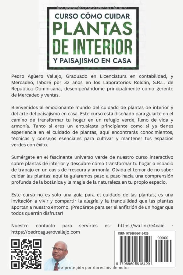 Curso sobre Cómo Cuidar Plantas de Interior y Paisajismo en Casa: Aprende a Cuidar Tus Plantas y Diseñar Tu Paisaje Del Jardín al Interior Técnicas y Consejos para Plantas en Casa (Spanish Edition) by Pedro Agüero Vallejo