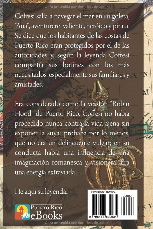 El Pirata Cofresí: Edición De Lujo (Spanish Edition) by Alejandro Tapia y Rivera