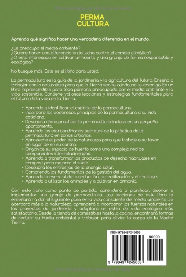 Permacultura: Una guía esencial para incorporar la agricultura, los invernaderos, los huertos urbanos, los sistemas de energía solar, el compostaje y ... (Jardinería sostenible) (Spanish Edition) by Dion Rosser