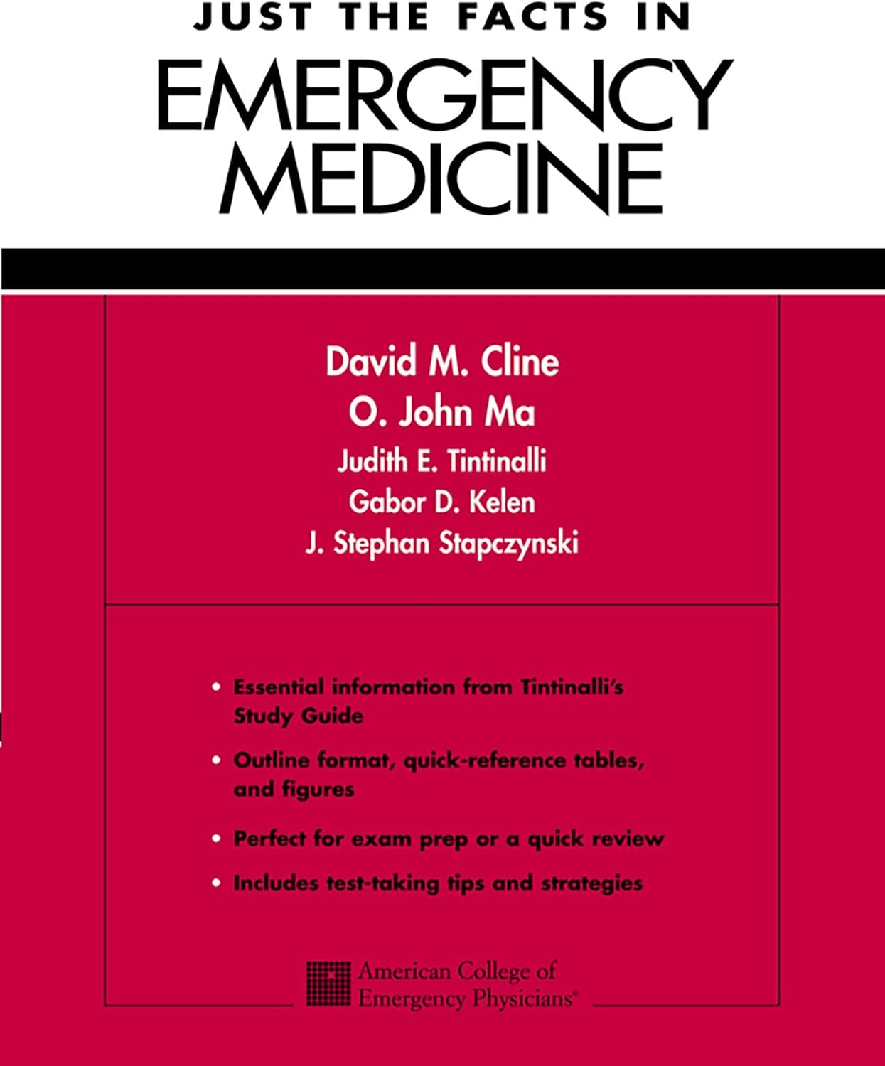 Just the Facts in Emergency Medicine by David M. Cline