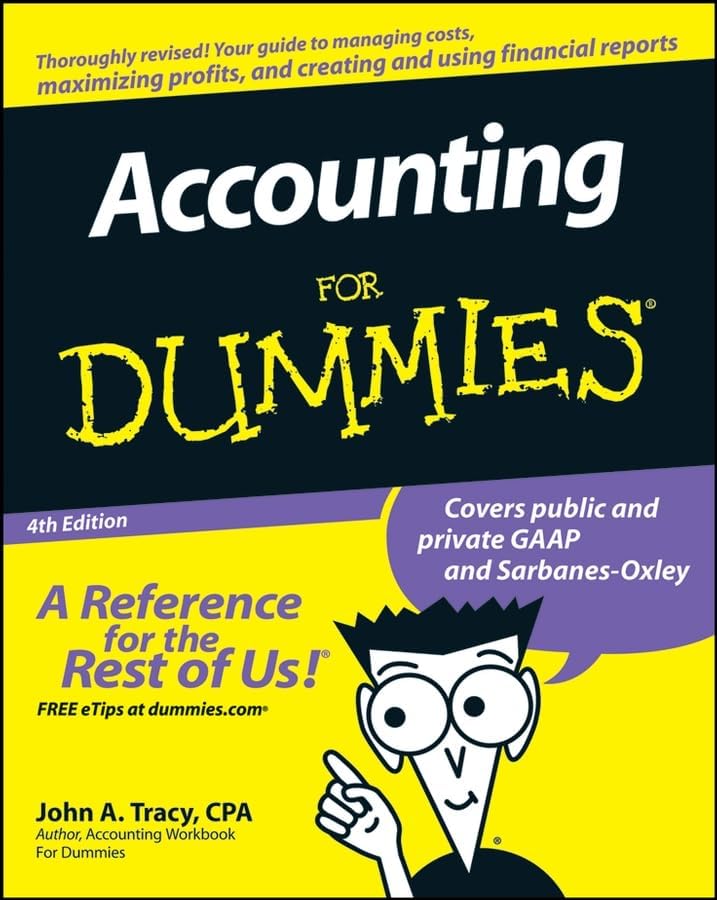 Accounting For Dummies by John A. Tracy