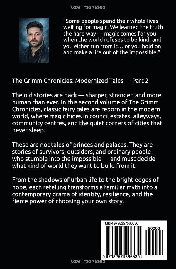 The Grimm Chronicles: Modernized Tales: Part 2 by Adrian Turner