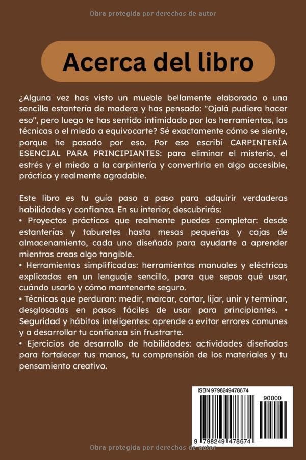 CARPINTERÍA ESENCIAL PARA PRINCIPIANTES: Proyectos de carpintería paso a paso: técnicas, consejos, herramientas y seguridad para principiantes (Spanish Edition) by Jeremy Trivett
